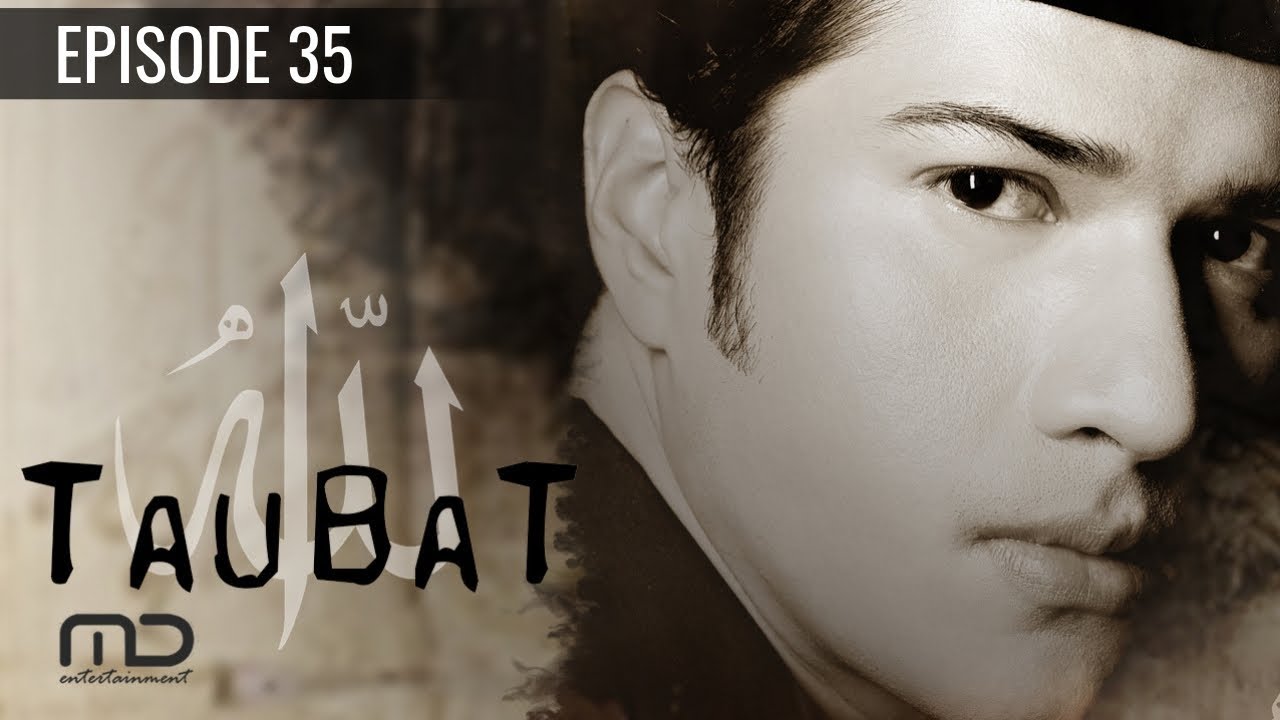 Taubat Episode 35 Setitik Cahaya Lelaki Gay YouTube