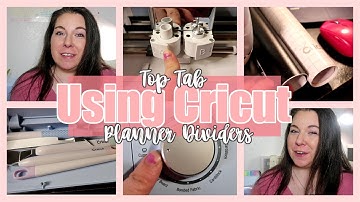 Top Tab Planner Dividers | Made with Cricut