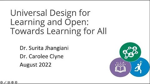 Universal Design for Learning and Open: Towards Learning for All