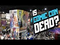 Death of the comic con  are comic cons on their last legs