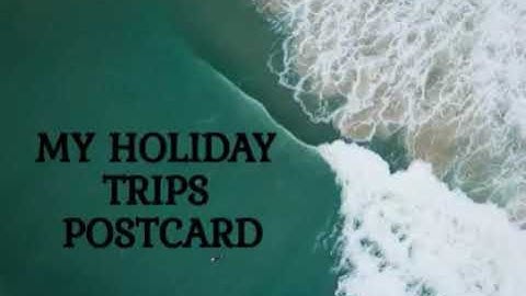 Holiday Trip Interactive Postcard by Crello