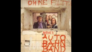 Bernie’s Autobahn Band - Ohne Filter - 04 - Willi Moll in Afrika