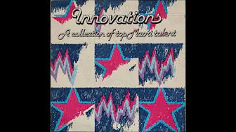 Innovations - A Collection Of Top Maori Talent (1981 New Zealand Compilation) Innovations - A Collection Of Top Maori Talent (1981 New Zealand Compilation)