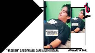 'GASSE DE' QASIDAH VIRAL TIKTOK DARI MALUKU UTARA