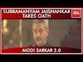 Subrahmanyam Jaishankar Takes Oath As Union Minister In The New Modi Govt