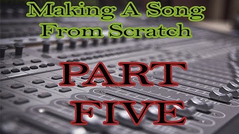 Making A Rap Song From Scratch - Part 5 - Writing The Verse