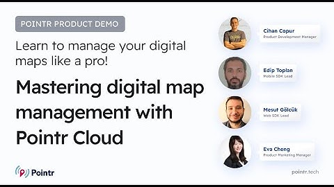 Product demo - Mastering digital map management with Pointr Cloud