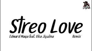 Edward Maya feat. Vika Jigulina - Stereo Love Remix 3CHA CHADOW MIX DJSR.COM