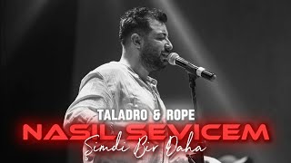 Taladro & Rope - Şimdi Bir Daha Nasıl Sevicem ? (feat.Akbarov Beatz) #mayıs10