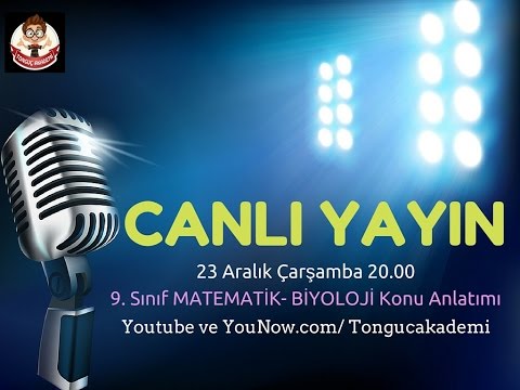 CANLI YAYIN | 9. SINIF MATEMATİK-BİYOLOJİ KONU ANLATIMI