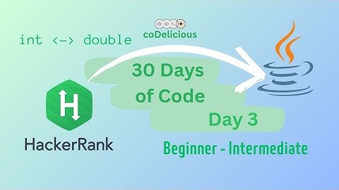 HackerRank Day 3 | 30 Days of Code | #hackerrank #java #30daysofcode #programming