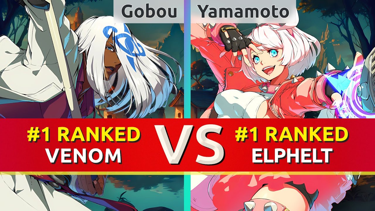 GGST ▰ Gobou (#1 Ranked Venom) vs Yamamoto (#1 Ranked Elphelt). High Level Gameplay