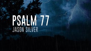 🎤 Psalm 77:1-2, 11-20 Song - I Cry Aloud to God [OLD VERSION]
