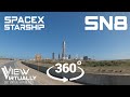 Starship SN8 360VR pre flight drive by at SpaceX