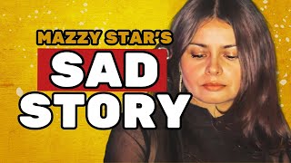 Mazzy Star Sad Story Of Hope Sandoval &amp; David Roback - Fade Into You Hit Song