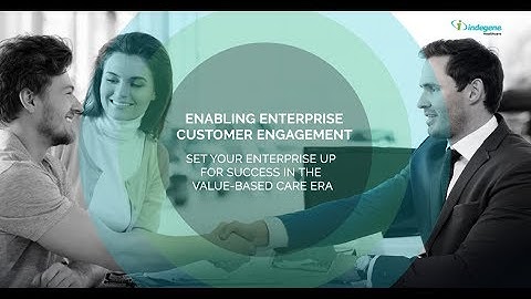 Enabling Enterprise Customer Engagement