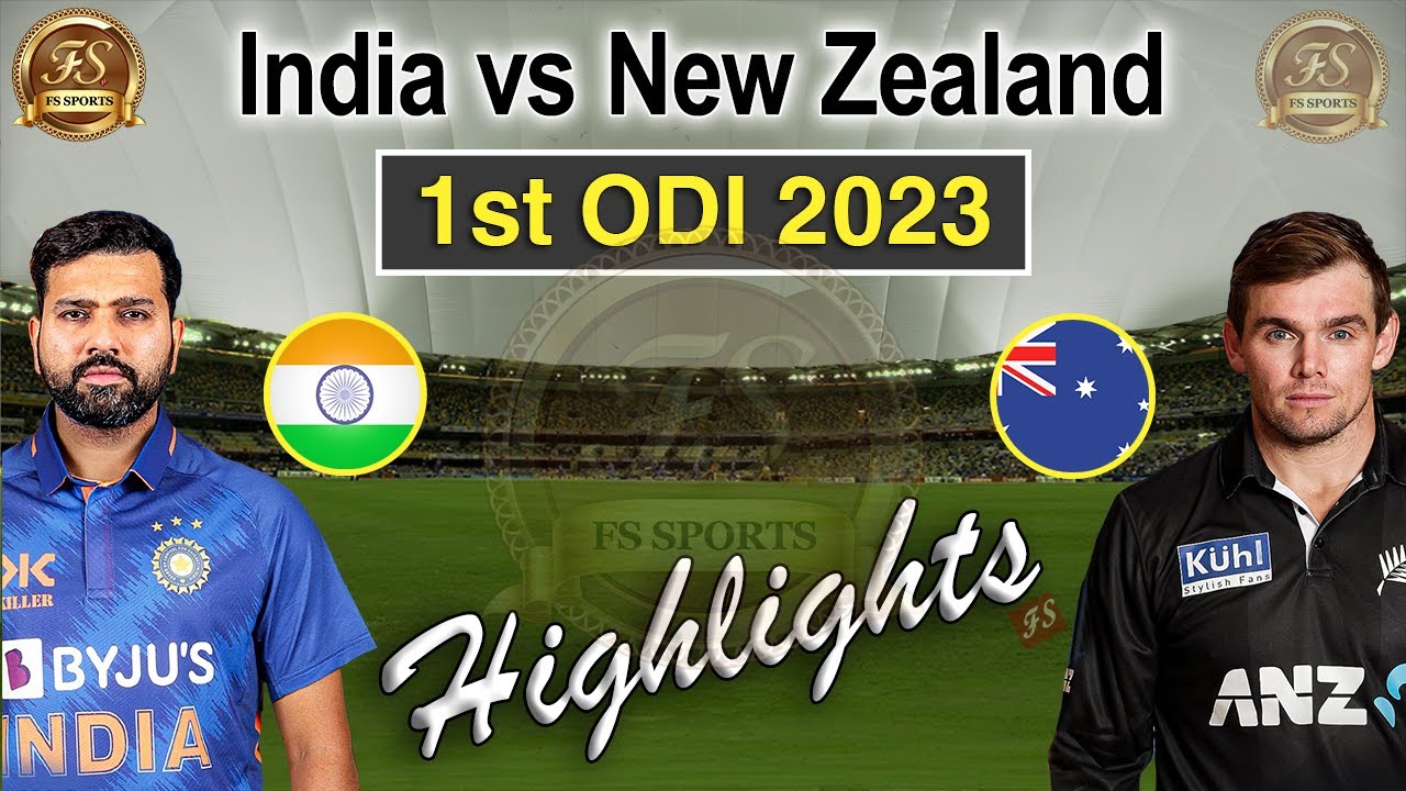 India vs New Zealand 1st ODI Full Match Highlights 2023 | IND vs NZ 1st ...
