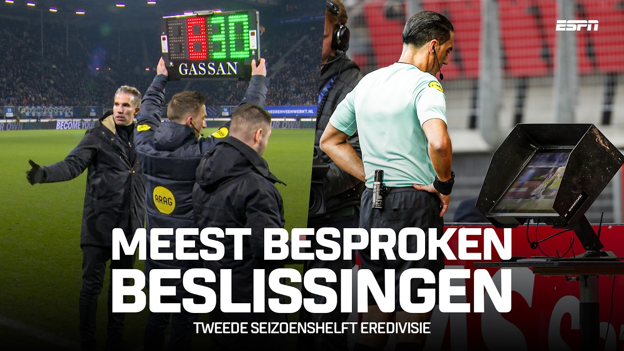 DE MEEST BESPROKEN BESLISSINGEN in de tweede seizoenshelft van de Eredivisie 🧐🔎