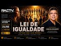 LEI DE IGUALDADE. PARTE V. Com Marcelo Badaró