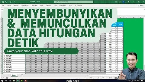 CARA MENYEMBUNYIKAN DATA KOLOM/BARIS DI MICROSOFT EXCEL