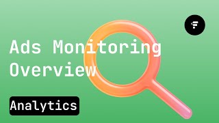 Funnelytics - Ads Monitoring Overview