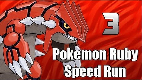 Pokémon Ruby "Speed Run" - Episode 3