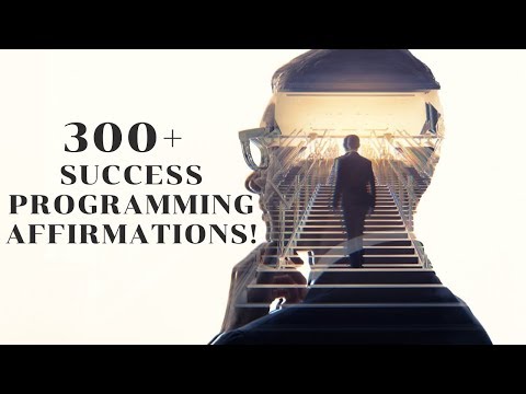300+ Success Programming Affirmations!  Listen for 21 Days! (Music in 432Hz)
