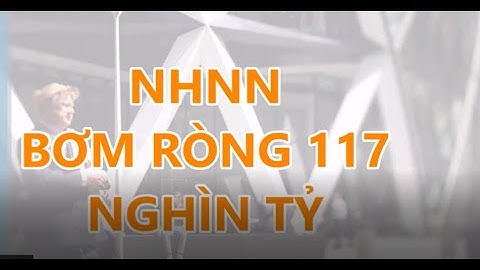 Ngân hàng Nhà nước bơm ròng 117.000 tỷ đồng, lãi suất qua đêm sụt giảm