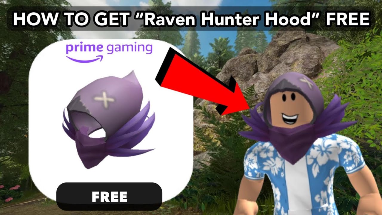 How to get the Raven Hunter Hood – Roblox Prime Gaming Free Item - Pro Game  Guides