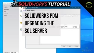 SOLIDWORKS PDM - Upgrade SQL Server