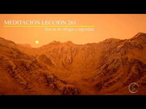 MEDITATION LESSON 261 - God is my refuge and security.