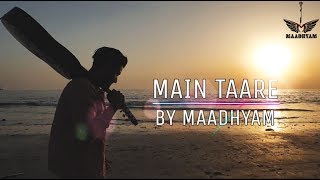 Main Taare (cover) - Maadhyam | New Song | Salman Khan | Vishal Mishra | Mayank Maurya chords