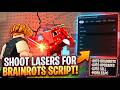 *NEW*[🍭] Shoot LASERS For Brainrots Script 2026 | Auto Brainrots + Auto Sell + More (NO KEY WORKING)