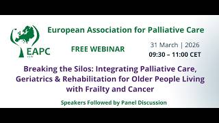 Celebrity Breaking the Silos Integrating Palliative Care, Geriatrics & Rehabilitation for Older People Living Profile