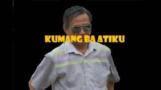 KUMANG BA ATIKU  (ANDREY ARIEF)(COVER) -HASBY