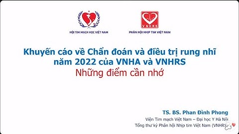 Những điểm cần nhớ của Khuyến cáo về chẩn đoán và điều trị rung nhĩ