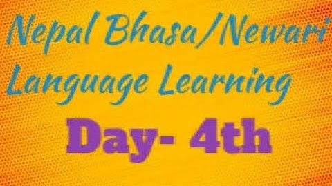 Learn Newari Language Online |Learn Nepal Bhasa| Day- 4  | Nepal Lipi .