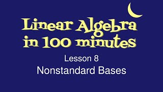 8 Nonstandard Bases