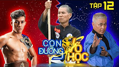 CON ĐƯỜNG VÕ HỌC | CDVH #12 FULL | Duy Nhất và trận giao đấu nảy lửa với võ sĩ Thiếu Lâm Song Diện CON ĐƯỜNG VÕ HỌC | CDVH #12 FULL | Duy Nhất và trận giao đấu nảy lửa với võ sĩ Thiếu Lâm Song Diện