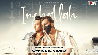 Tony James - Inshallah Ft.Freeway ( Official Music Video )