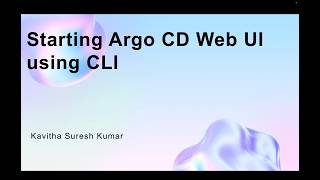 Starting Argo CD Web Ul using CLI