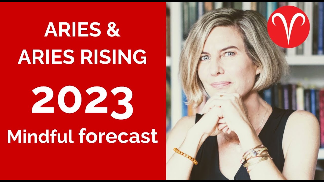 ARIES & ARIES RISING ASTROLOGY FORECAST 2023 YouTube