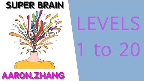 Super Brain by aaron.zhang Levels 1 to 20 | Super Brain by aaron.zhang Solution Levels 1 to 20