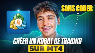 Développer un Robot de Trading sur MT4 [Le guide Complet]