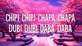 chipi chipi chapa chapa dubi dubi daba daba - Christell (Letra/Lyrics)| Terjemahan Indonesia