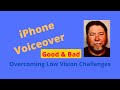 😎 What makes iPhone voiceover good and bad