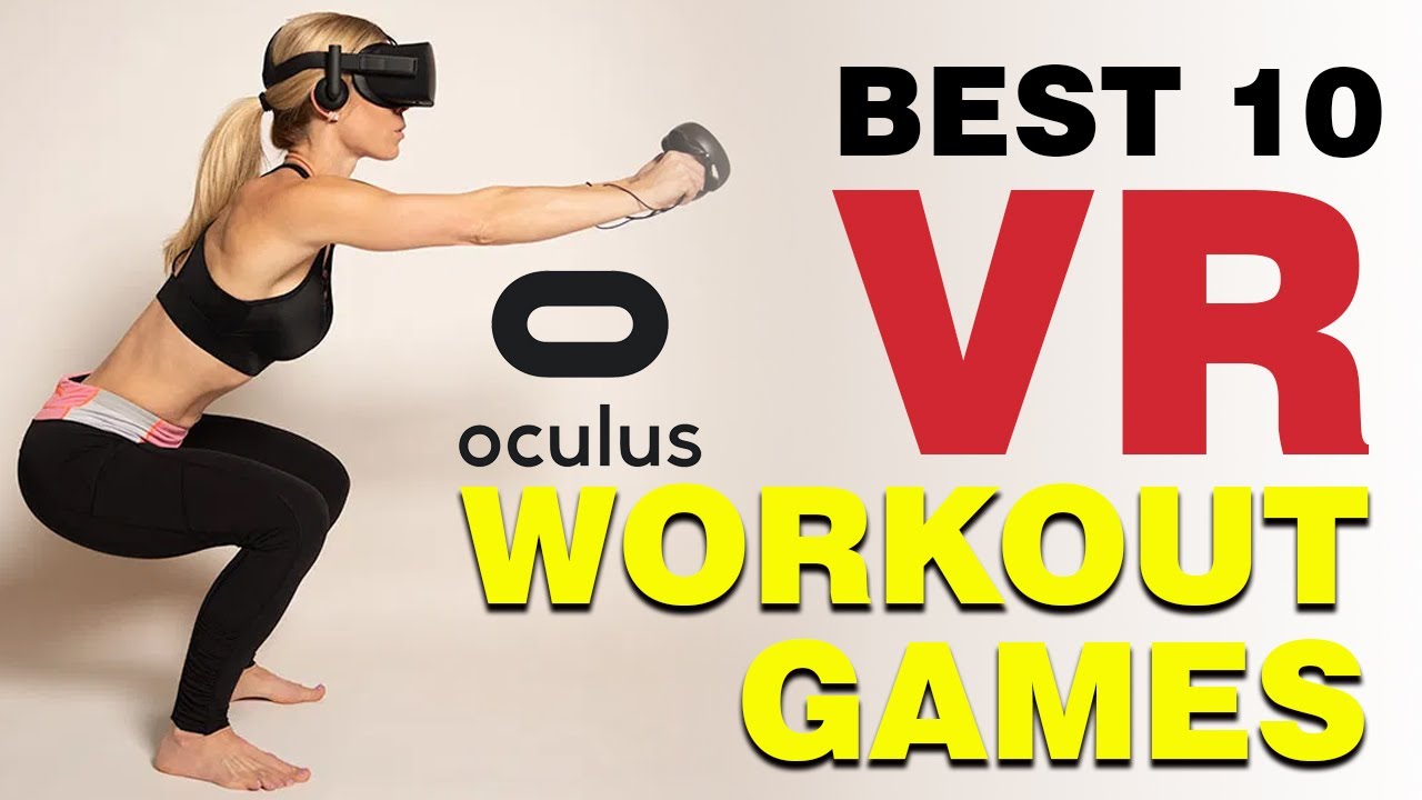 Best 10 VR Workout Games for Oculus Quest | VR Fitness Games - Open