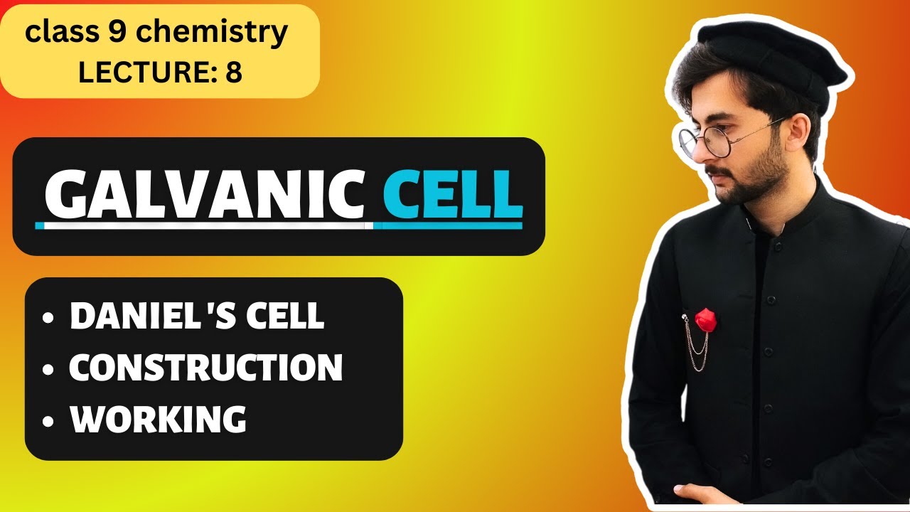 Galvanic cell class 9 || chapter 7, lec 8 - YouTube