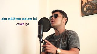 Aku Milik Mu Malam ini | Cover Johan Silitonga