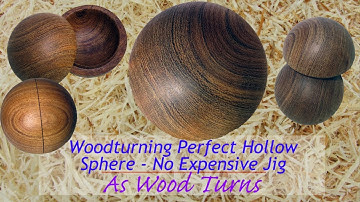 Woodturning Perfect Hollow Sphere   No Expensive Jig